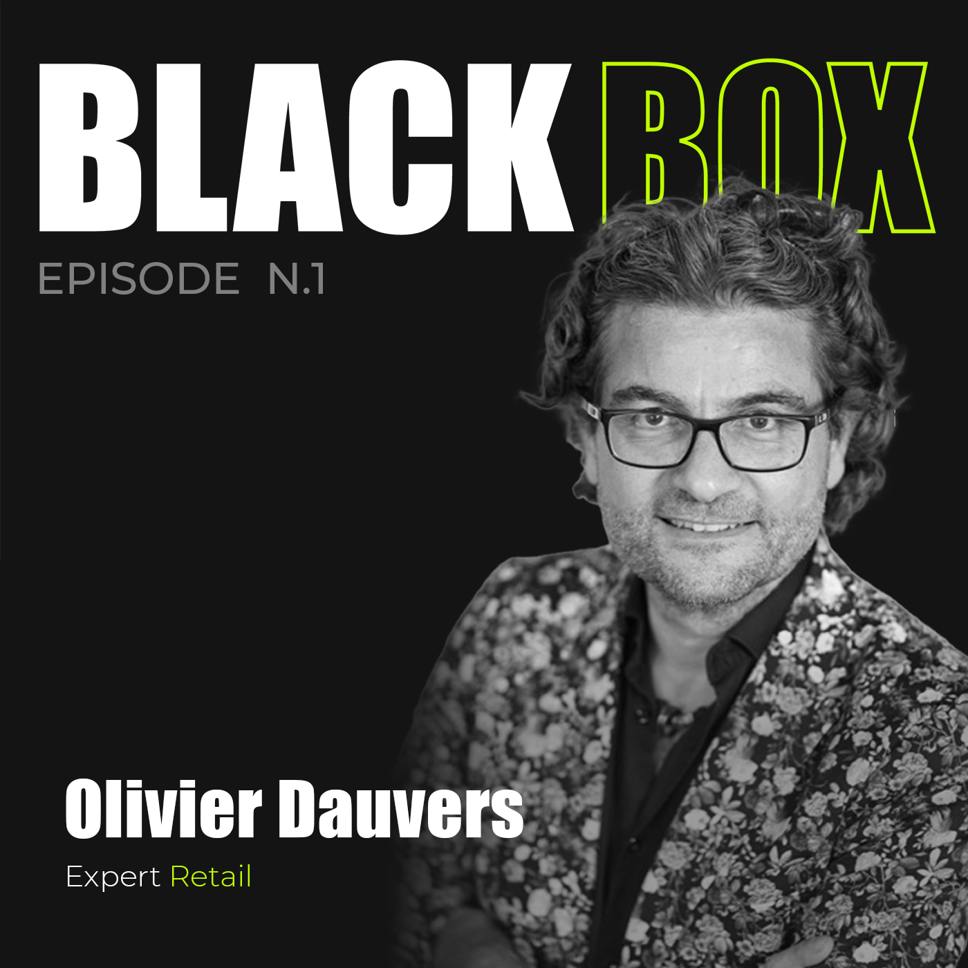 Olivier Dauvers - le retail, s’adapter ou disparaître ?🎙️